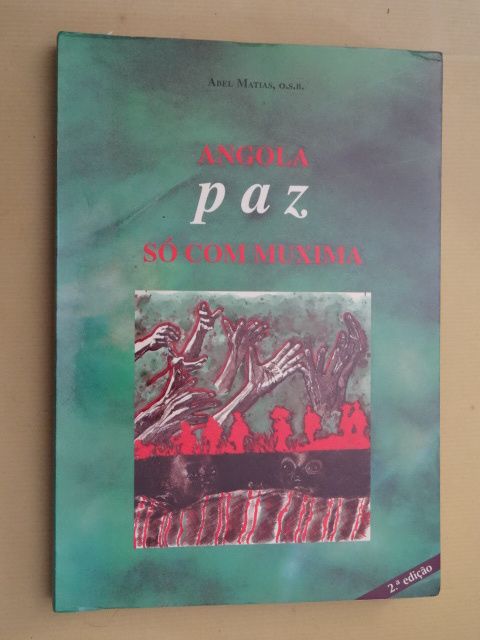 Angola - Paz Só Com Muxima de Abel Matias