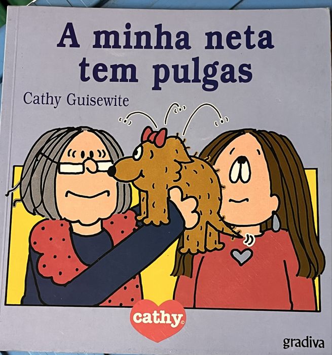 CATHY GUISEWITE a minha neta tem pulgas