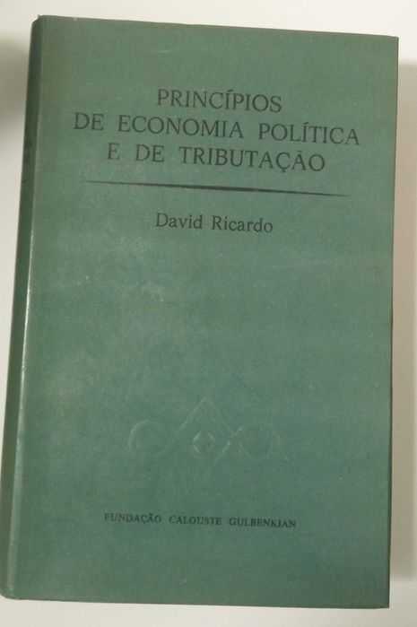 Princípios de Economia Política e de Tributação, de David Ricardo ...