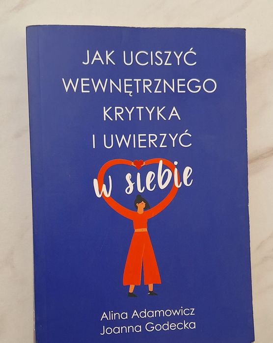 Jak uciszyć wenętrznego krytyka i uwierzyć w siebie
