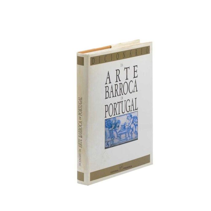 Dicionário da Arte Barroca em Portugal - Paulo Pereira