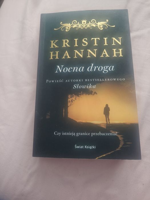 Nocna droga. Kristin Hannah