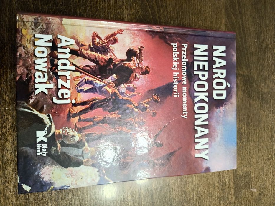 Naród Niepokonany - Biały Kruk - Andrzej Nowak