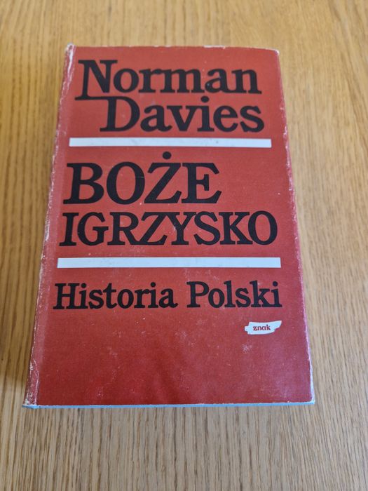 Norman Davies - Boże Igrzyska. T. 1.