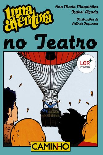 Uma aventura no deserto e Uma aventura no teatro de Ana Mag. e Isa. Al