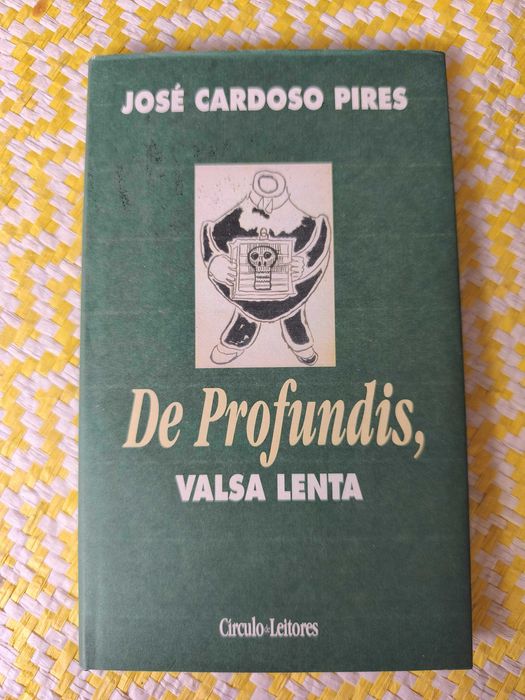 De Profundis Valsa lenta - José Cardoso Pires