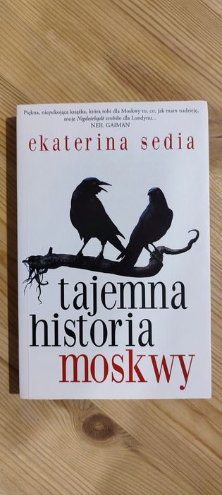 Ekaterina Sedia "Tajemna historia Moskwy"