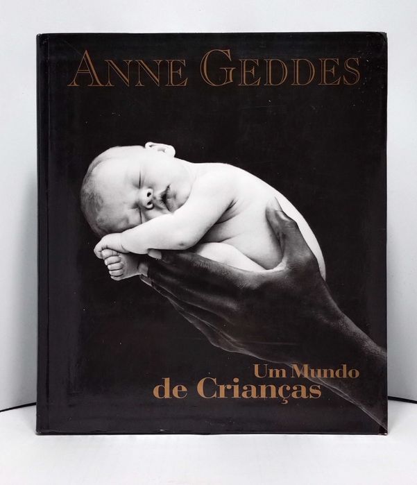 MAIS BARATO - " Um Mundo de Crianças " - de Anne Geddes