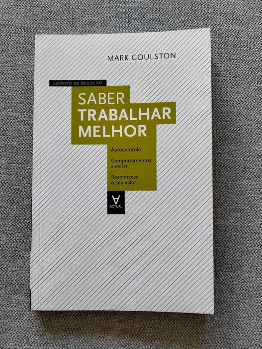 Livro "Saber trabalhar melhor" de Mark Goulston