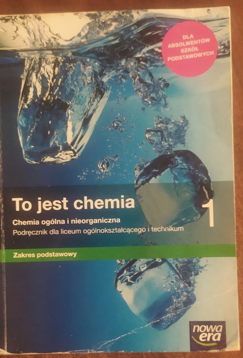 To jest chemia 1. Chemia ogólna i nieorganiczna.