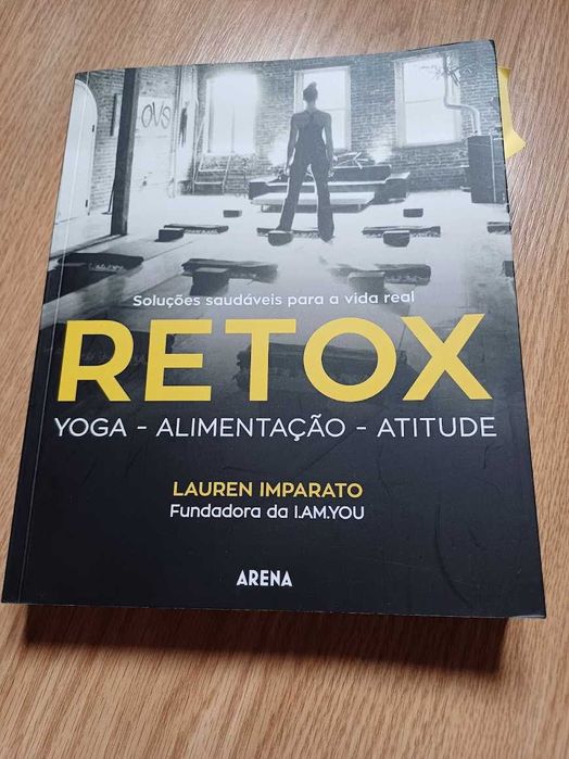 Livro "Retox Ioga - Alimentação - Atitude de Lauren Imparato"