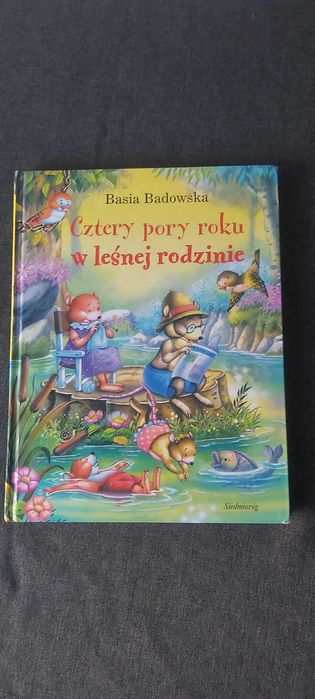 Cztery pory roku w leśnej rodzinie, Basia Badowska