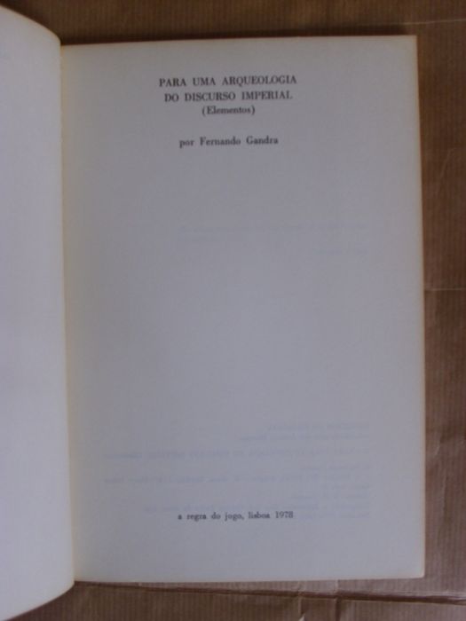 Para uma Arqueologia do Discurso Imperial de Fernando Gandra