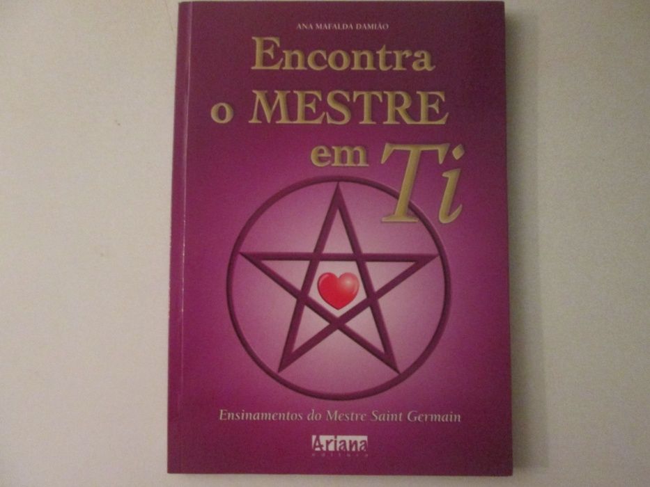Encontra o Mestre em Ti- Ana Mafalda Damião