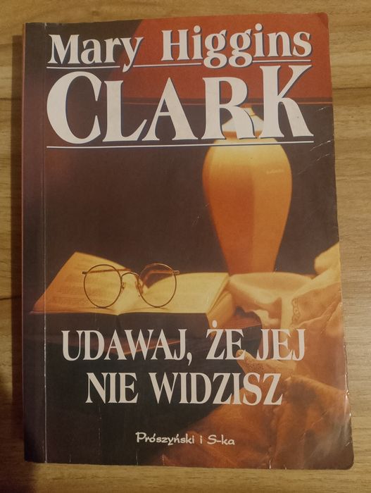 Udawaj że jej nie widzisz - Mary Higgins Clark