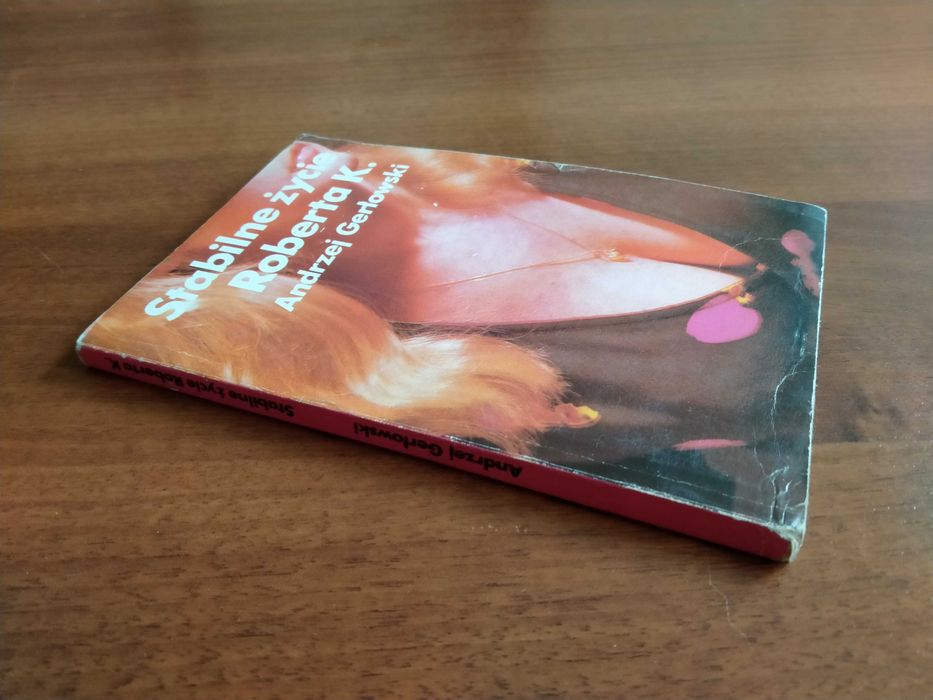 Stabilne życie Roberta K., Andrzej Gerłowski, książka, kryminał PRL