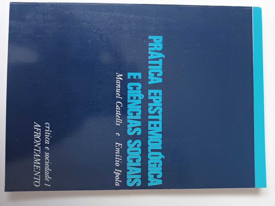 "Prática Epistemológica e Ciências Sociais" por Castells e Ipola