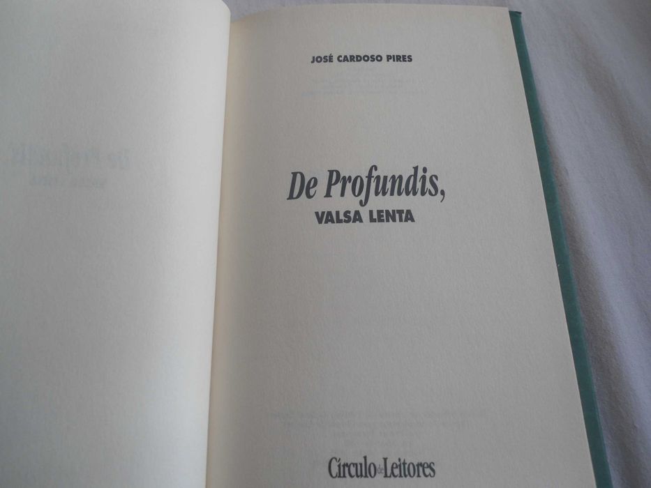 De profundis, Valsa Lenta por José Cardoso Pires