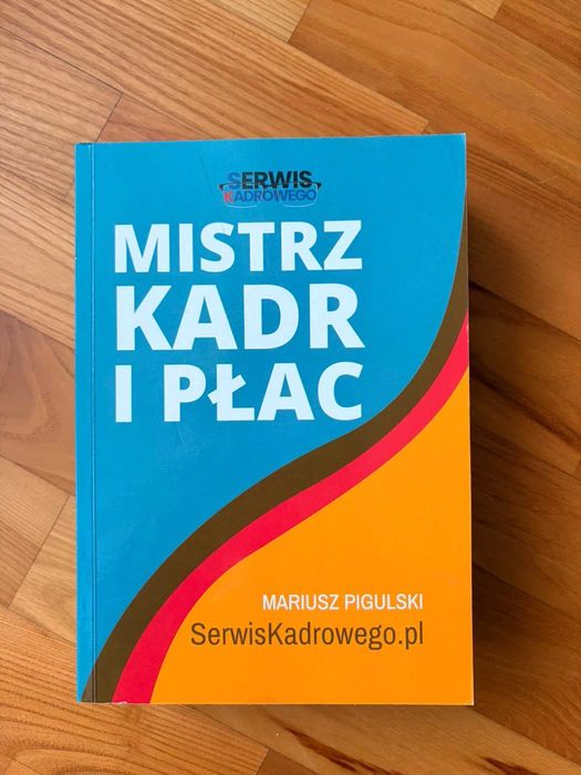 Mariusz Pigulski "Mistrz kadr i płac"  2022 r
