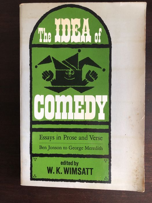 WIMSATT Idea of Comedy PECKHAM Beyond Tragic Vision Revolutionaries