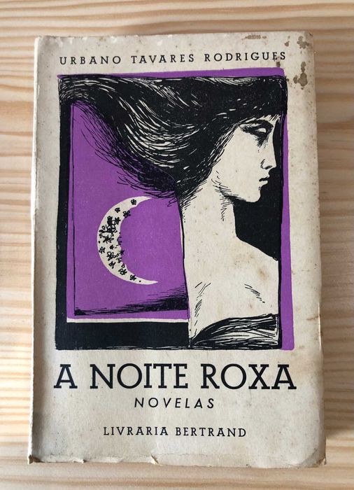 A Noite Roxa - 1ª Edição - Urbano Tavares Rodrigues