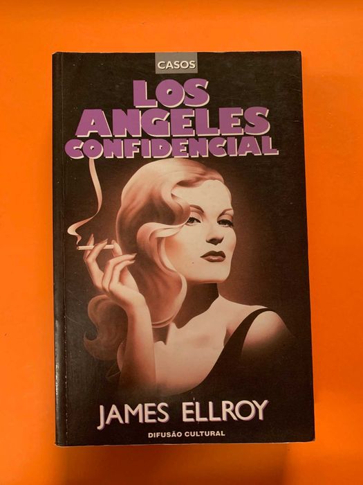 Los Angeles Confidencial - James Ellroy