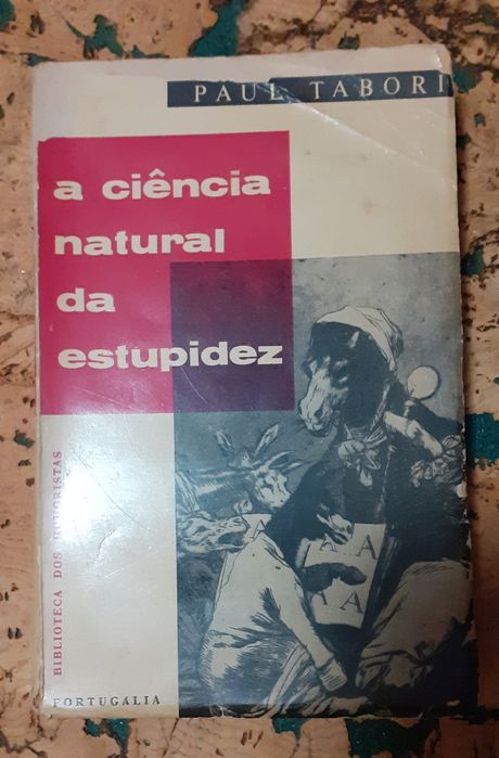A ciência natural da estupidez.  Paul Tabori