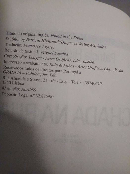 Achada na rua, Patrícia Highsmith, 4 edição, Abril  1999