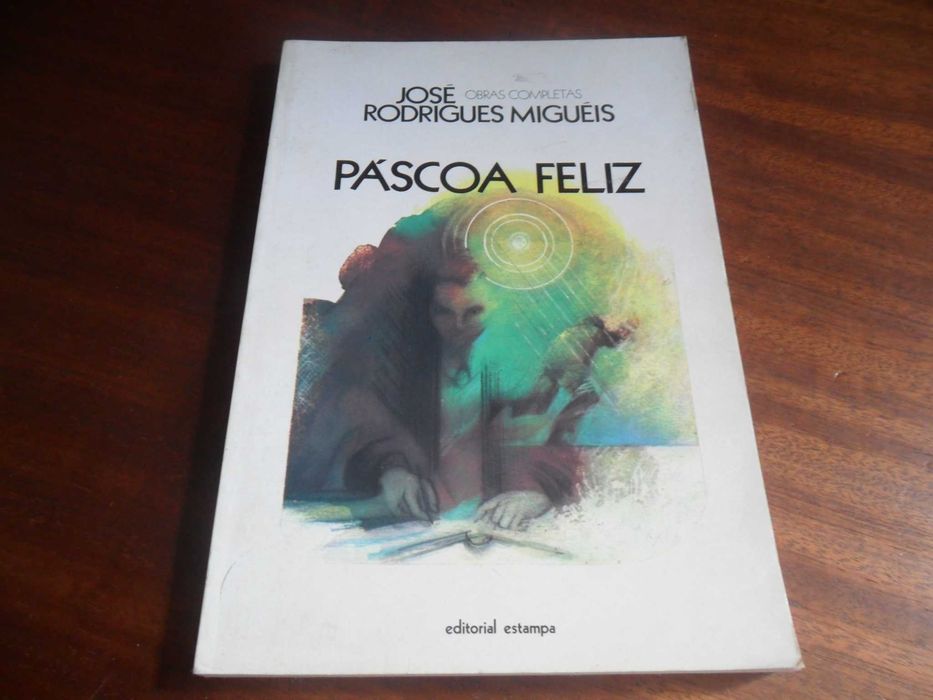 "Páscoa Feliz" de José Rodrigues Miguéis - 5ª Edição de 1981