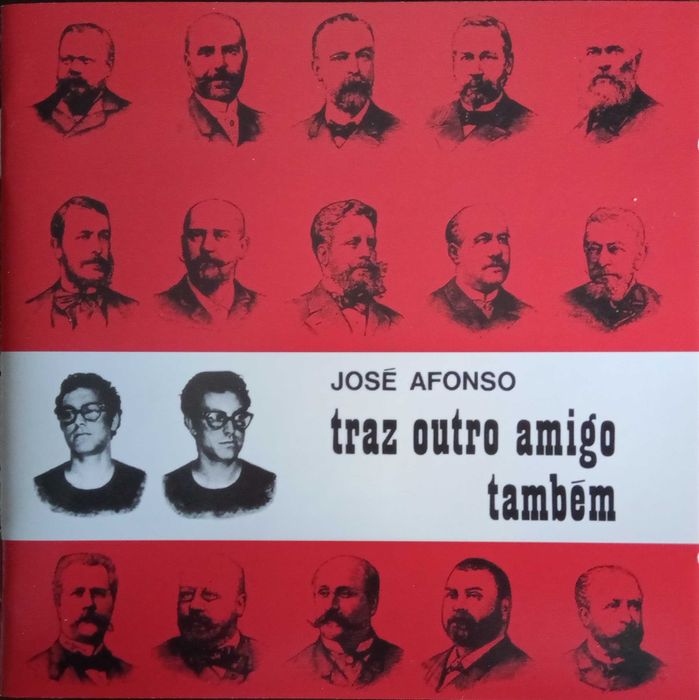 José Afonso	- - - - -		Traz Outro Amigo Também	- - - - -	CD