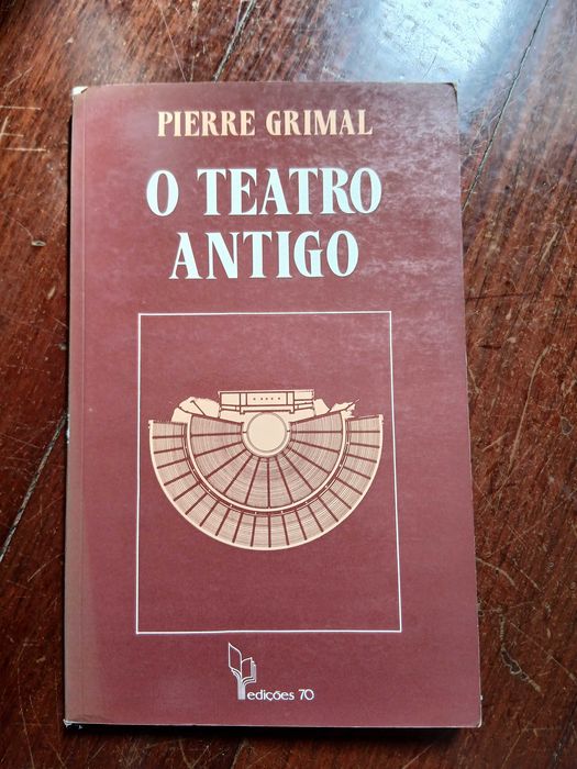 O teatro antigo - Pierre Grimal