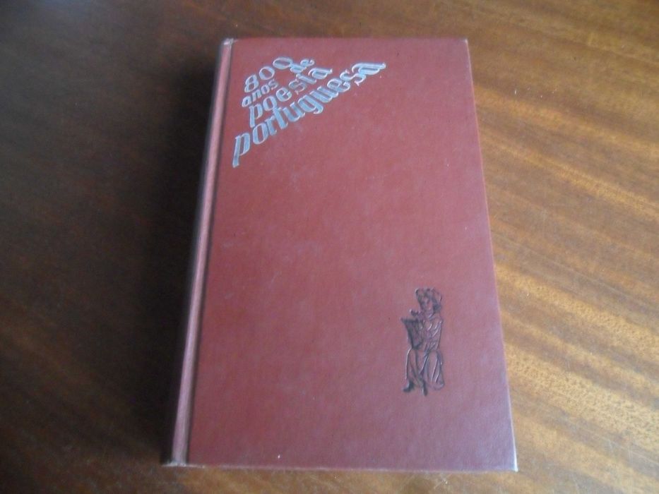 "800 Anos de Poesia Portuguesa" de O. Neves e S. Ferreira - 1ª Ed 1973