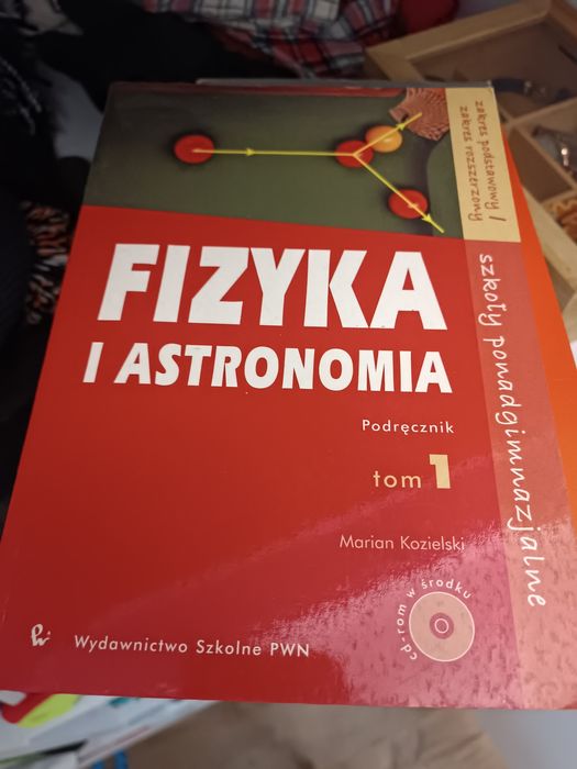FIZYKA I ASTRONOMIA. Podręcznik tom 1 - Marian Kozielski