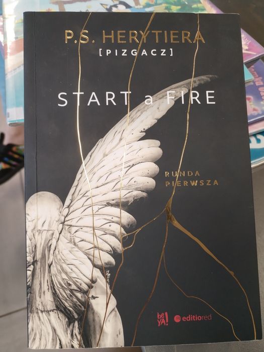 Start a fire. P. S. HERYTIERA