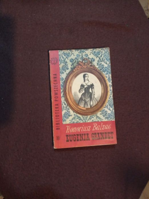 Eugenia Grandet. Honoriusz Balzac