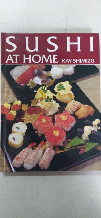 Sushi at Home by Kay Shimizu/Суші вдома.