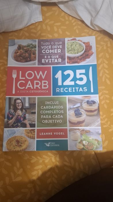 Livro Low Carb — A Dieta Cetogênica: 125 Receitas — Leanne Vogel