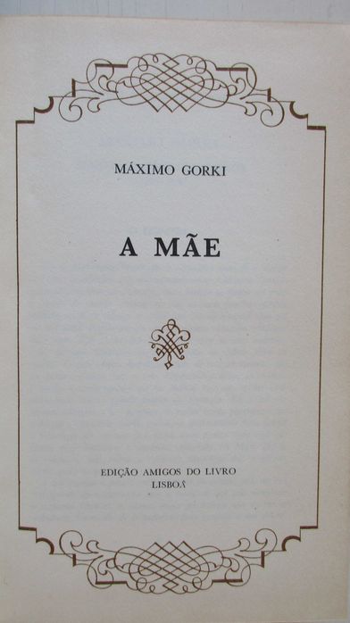 Máximo Gorky - - - A Mãe - - - - - Livro