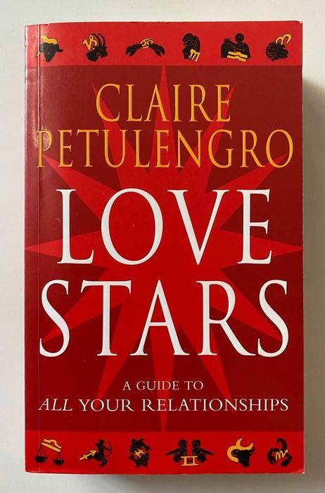 Love Stars A Guide To All Your Relationships Claire Petulengro