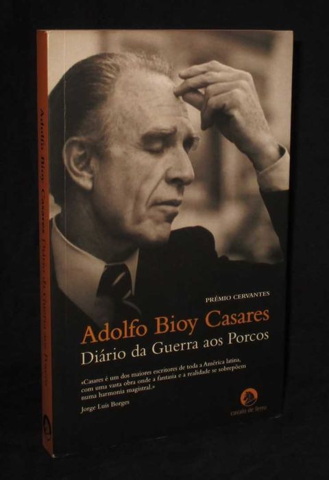 Livro Diário da Guerra aos Porcos Adolfo Bioy Casares
