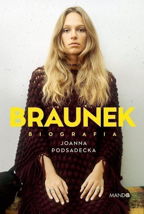 Braunek Biografia Podsadecka Joanna