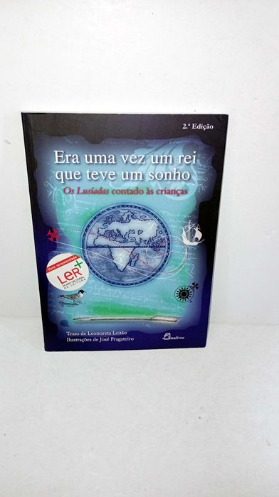 Era uma vez um Rei que teve um sonho - Os Lusíadas contado às crianças
