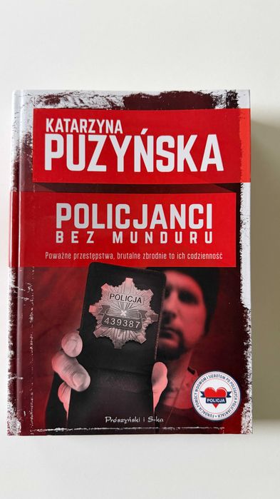 Książka "Policjanci. Bez munduru." Katarzyna Puzyńska.