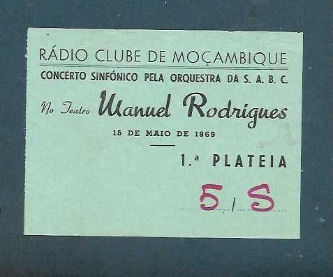 Rádio Clube de MOÇAMBIQUE - Programa + Bilhete espetáculo 1969