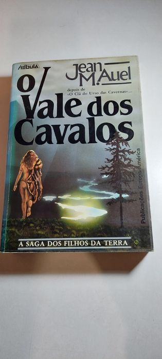 O Vale dos Cavalos - Jean M. Auel (Publicações Europa-América)