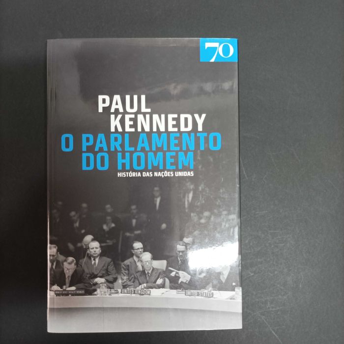 O Parlamento Europeu, história das Nações Unidas  Paul Kennedy