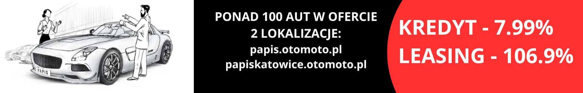 ✅ PAPIS - Bezpieczny zakup auta codziennie od 9-19 ✅ top banner