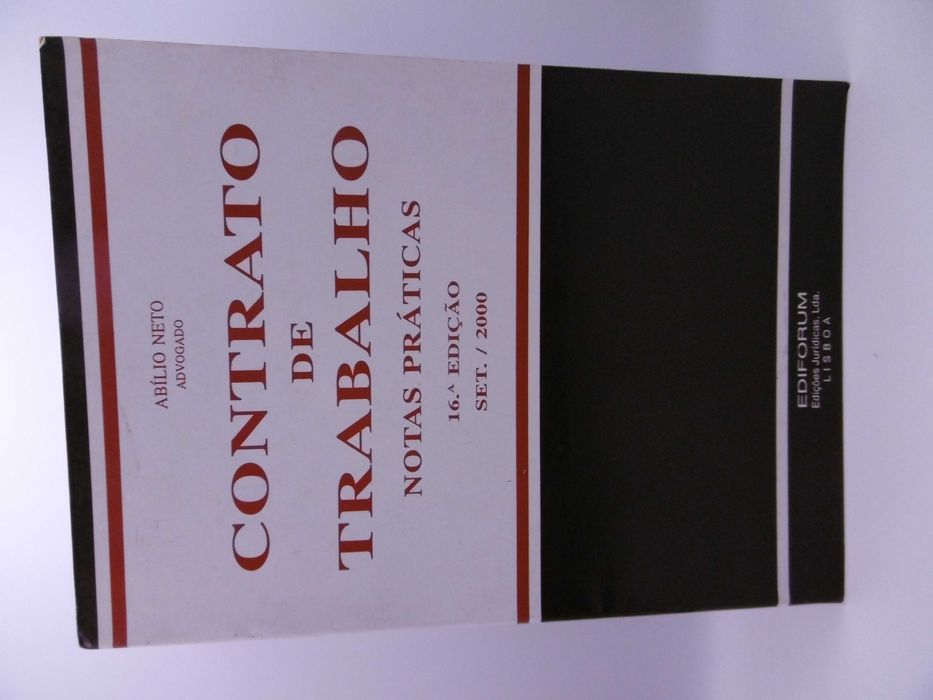 Contrato de Trabalho Notas Práticas Set./2000
de Abílio Neto