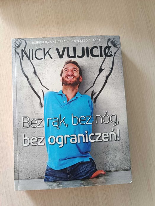 ,,Bez rąk, bez nóg, bez ograniczeń" książka