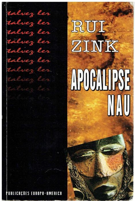 5840

Apocalipse Nau
de Rui Zink